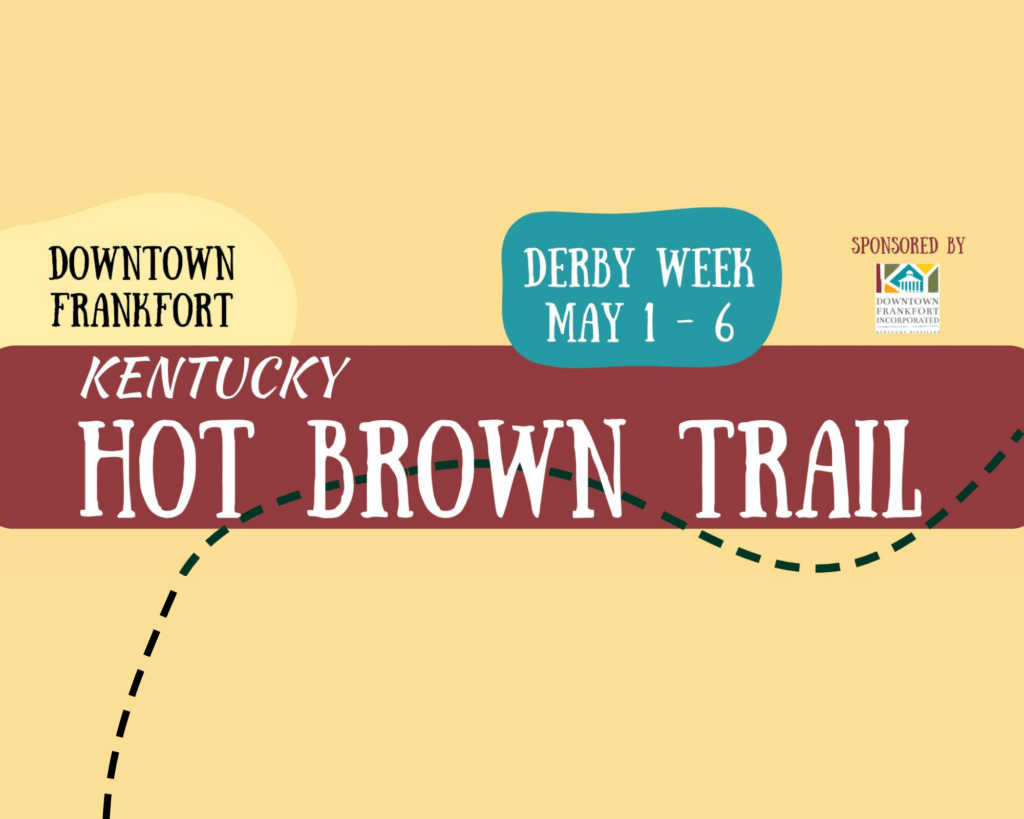 Hot Brown Trail kicks off Derby Week in Downtown Frankfort Visit